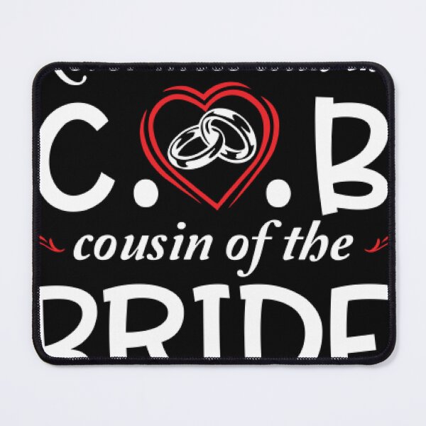 Item preview, Classic Happy Cousin Of Bride Wedding MarryNever Mess With The Cousin Of The Bride Hombres Mi favorito designed and sold by StromanChaparr4.