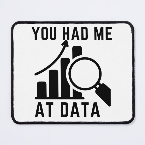 Item preview,  You Had Me At Data designed and sold by badretop.