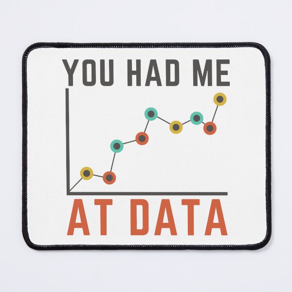 Item preview,   You Had Me At Data designed and sold by badretop.