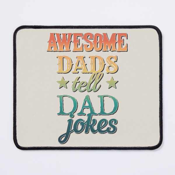 Item preview, Colourful And Fun Awesome Dads Tell Dad Jokes Design designed and sold by TrulyEpoque.