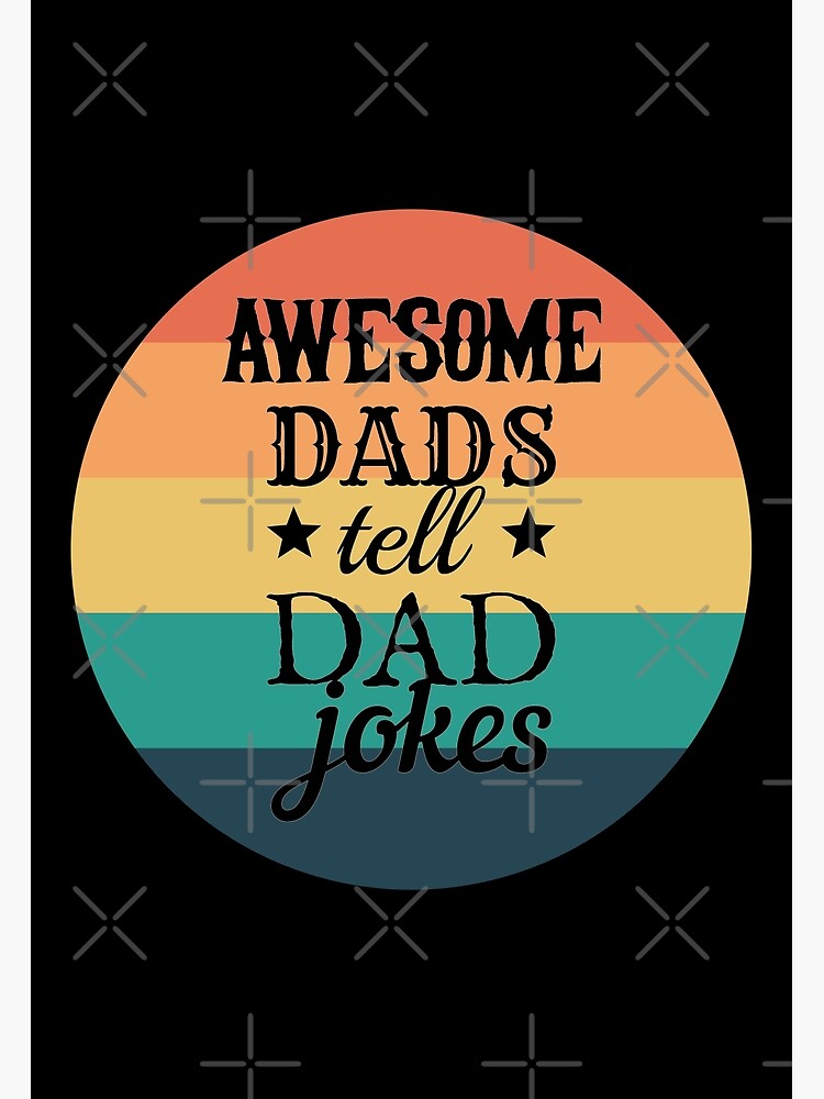 "Round Awesome Dads Tell Dad Jokes Fun Design, Great Design For Cool