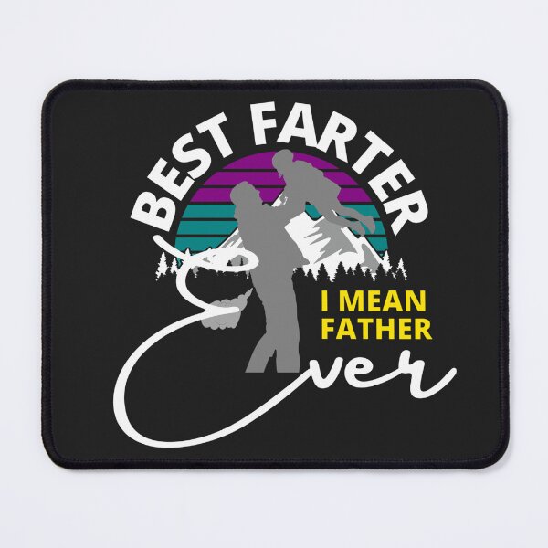 Item preview, best farter ever oops i meant father (sunset) designed and sold by UnboundFull.