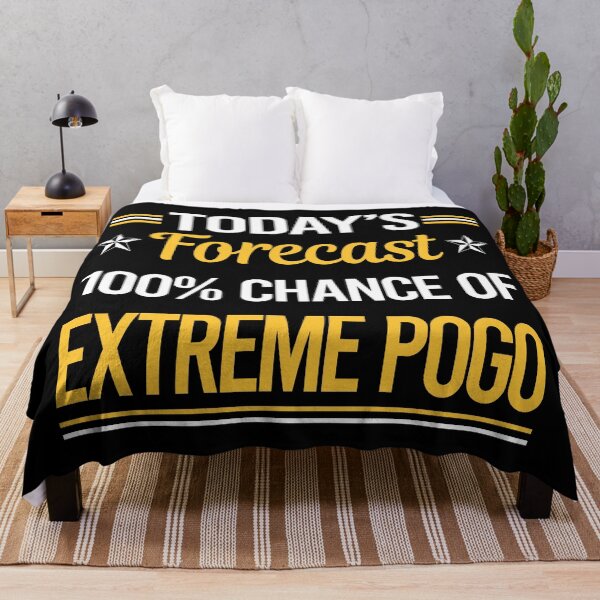 Item preview, Funny Today's Forecast Extreme Pogo designed and sold by TroyaBrewer.