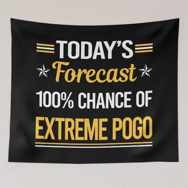 Item preview, Funny Today's Forecast Extreme Pogo designed and sold by TroyaBrewer.