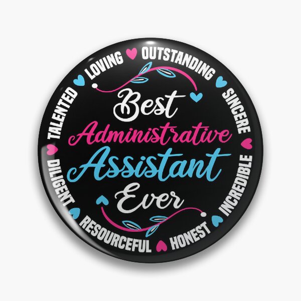 Item preview, Best Administrative Assistant Ever  designed and sold by Celestial729.