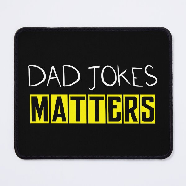 Item preview, Dad jokes matters (black) 3 designed and sold by Nikmay Design.
