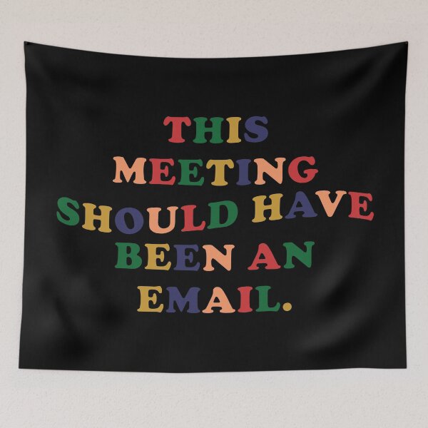 Item preview, This Meeting Should Have Been An Email designed and sold by TheMugsZone.