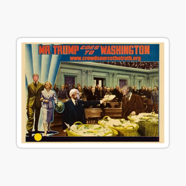 Mr. Trump Goes To Washington Sticker