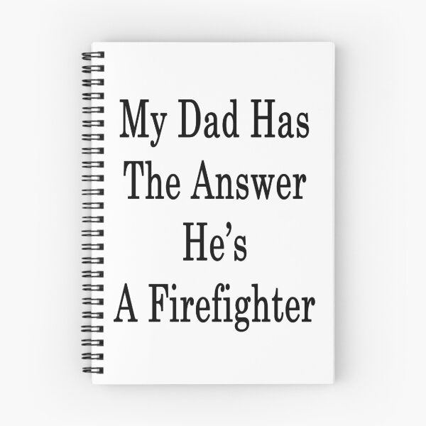 Item preview, My Dad Has The Answer He's A Firefighter  designed and sold by supernova23.