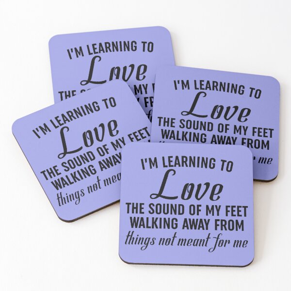 Item preview, Im Learning To Love The Sound Of My Feet Walking Away designed and sold by Moeez Javed.