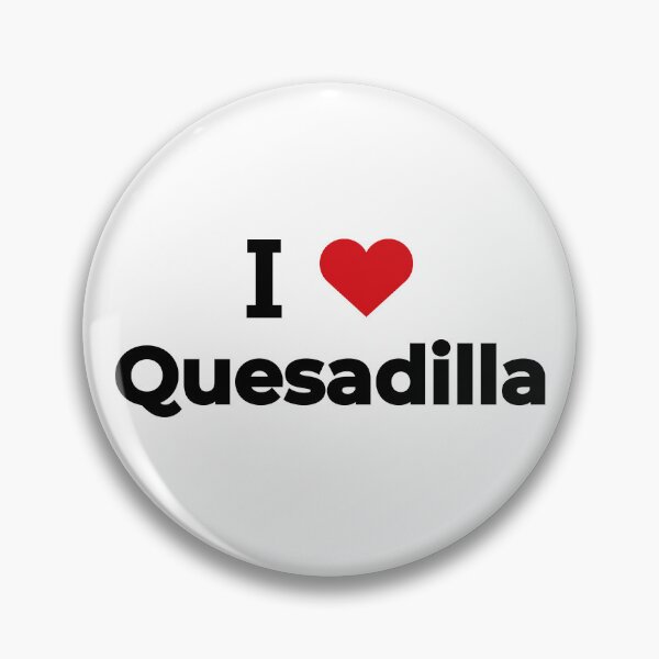 Item preview, I love Quesadilla designed and sold by Moyanana.