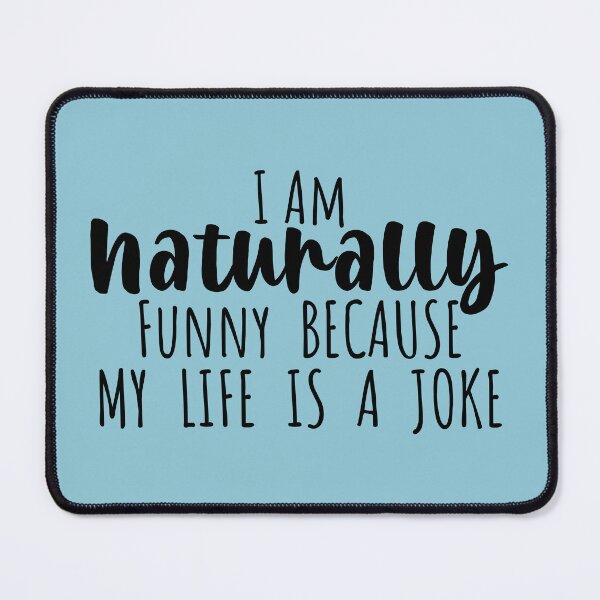 Item preview, Im Naturally Funny designed and sold by Moeez Javed.