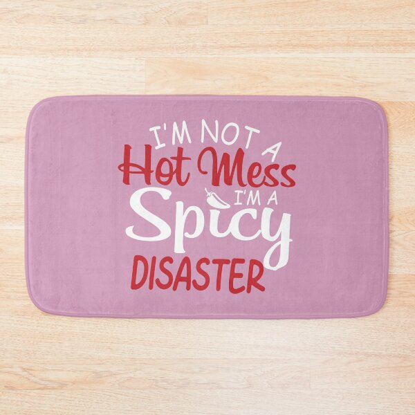 Item preview, Im Not A Hot Mess designed and sold by Moeez Javed.
