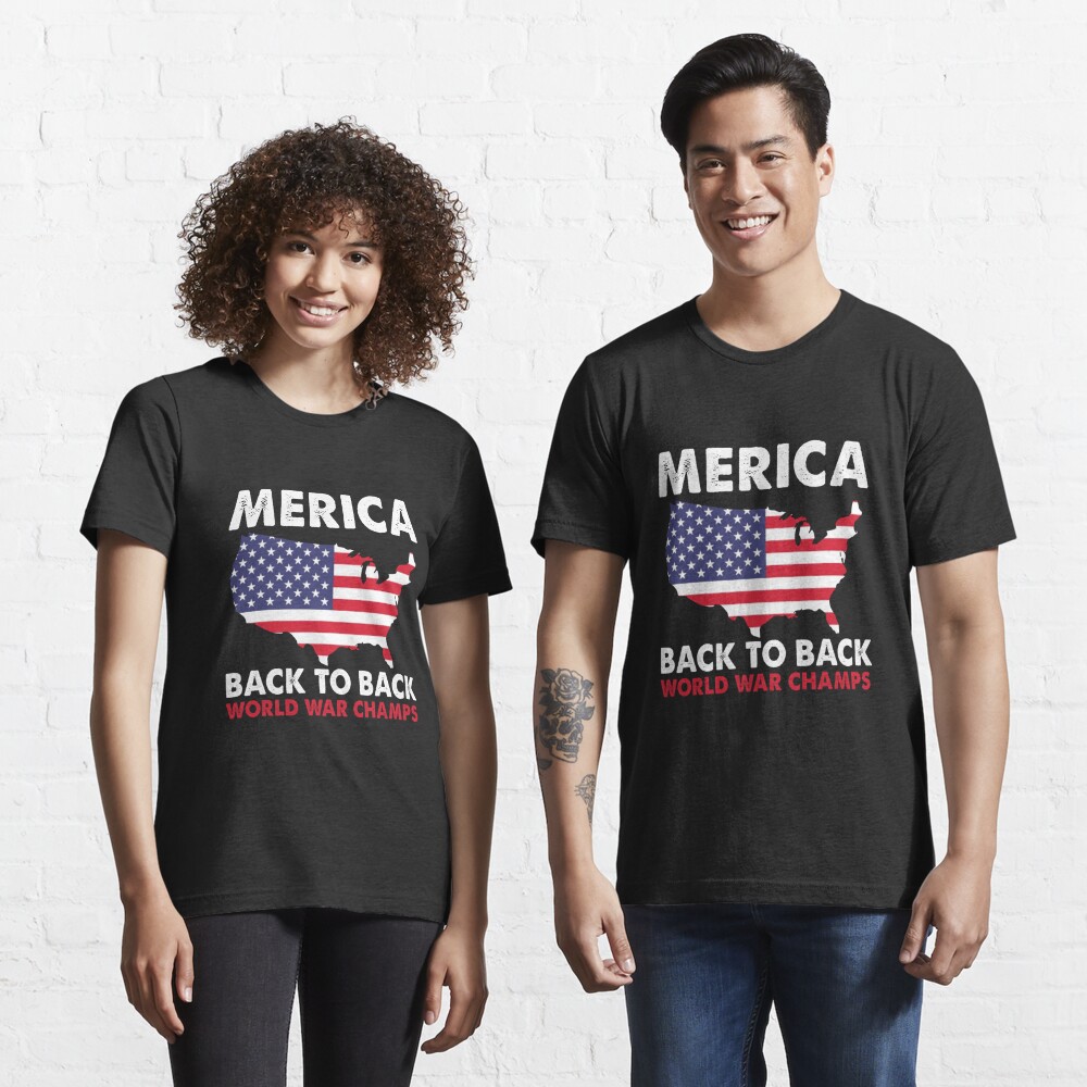 Back To Back World War Champs T-Shirt