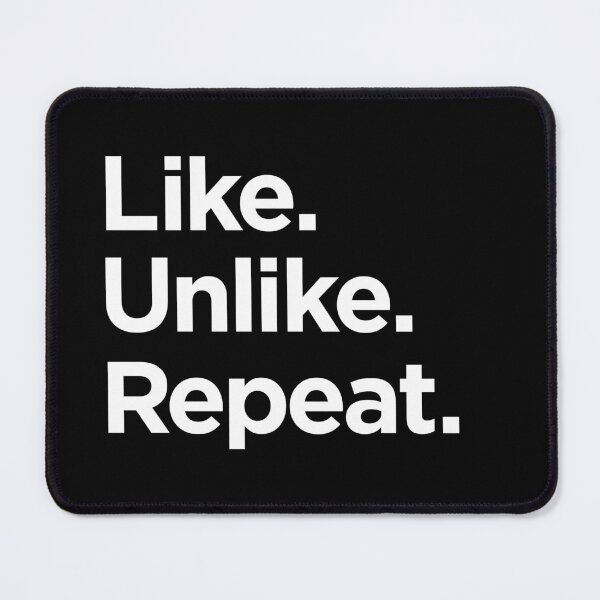 Item preview, Like. Unlike. Repeat. (White Text) designed and sold by STUDIO-72.