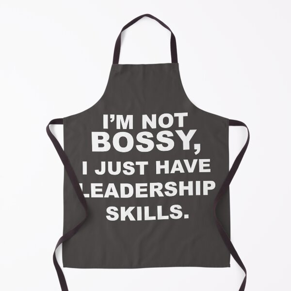 Item preview, Im Not Bossy I Just Have Leadership Skills designed and sold by Moeez Javed.