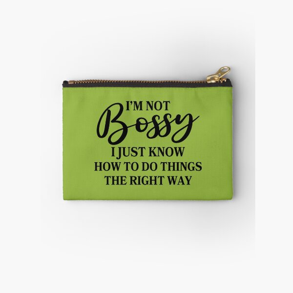 Item preview, Im Not Bossy I Just Know How To Do Things The Right Way designed and sold by Moeez Javed.