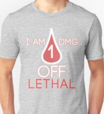 Forsen - 1 DMG off Lethal Unisex T-Shirt