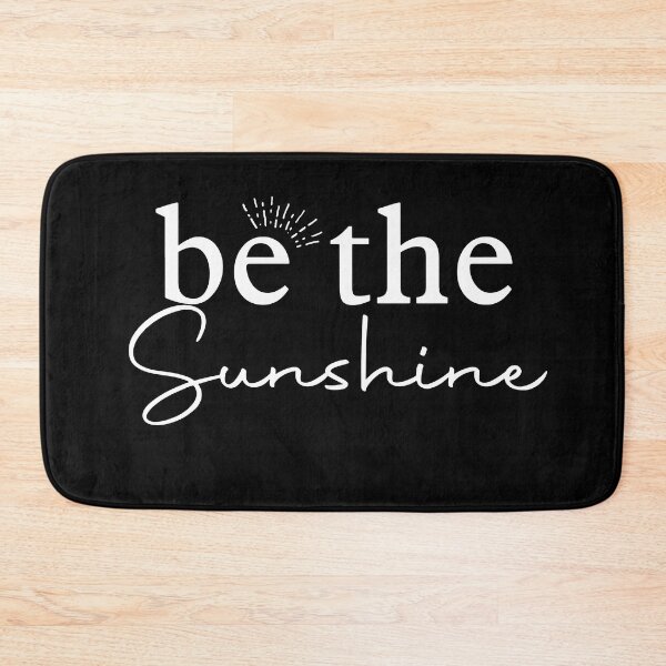 Item preview, Motivational Quotes Be the Sunshine Positive Quotes designed and sold by ShaneGuzman.