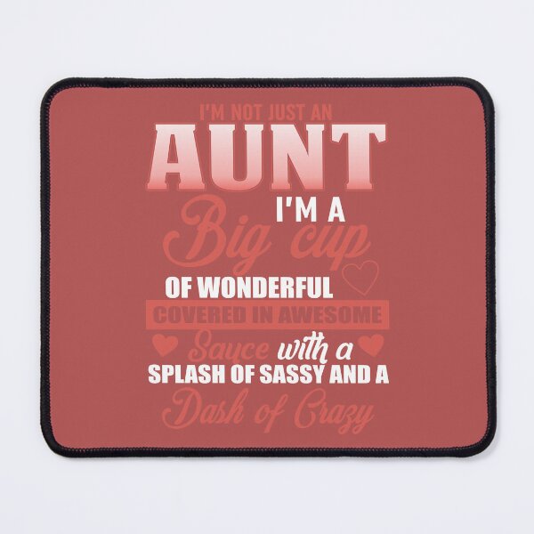 Item preview, Im Not Just An Aunt designed and sold by Moeez Javed.