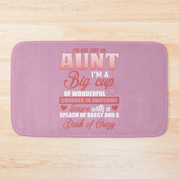 Item preview, Im Not Just An Aunt designed and sold by Moeez Javed.