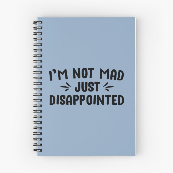 Item preview, Im Not Mad Just Disappointed designed and sold by Moeez Javed.