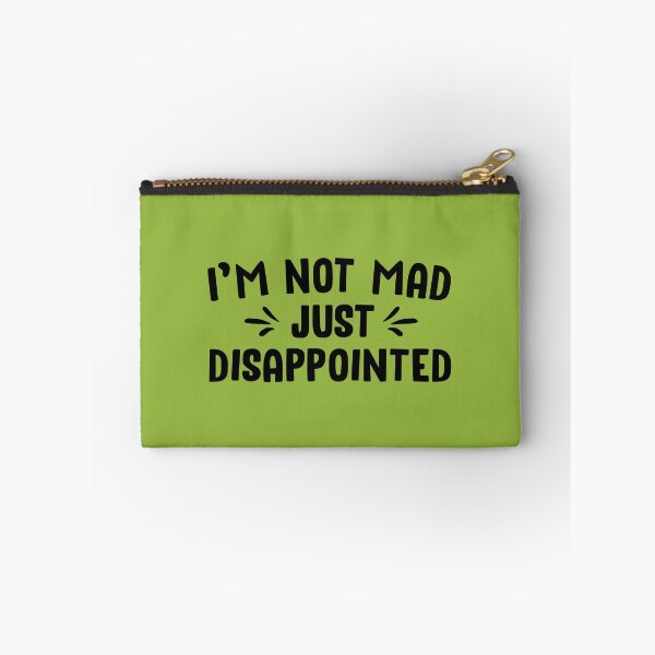 Item preview, Im Not Mad Just Disappointed designed and sold by Moeez Javed.
