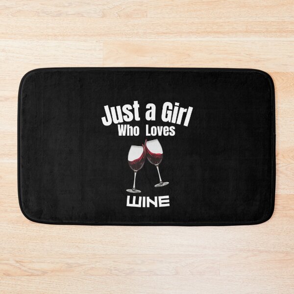 Item preview, Just a Girl Who loves Wine  designed and sold by WaguinhoTex.