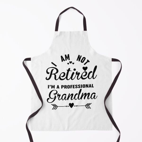 Item preview, Im Not Retired Im A Professional Grandma designed and sold by Moeez Javed.