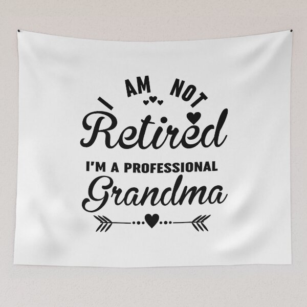 Item preview, Im Not Retired Im A Professional Grandma designed and sold by Moeez Javed.
