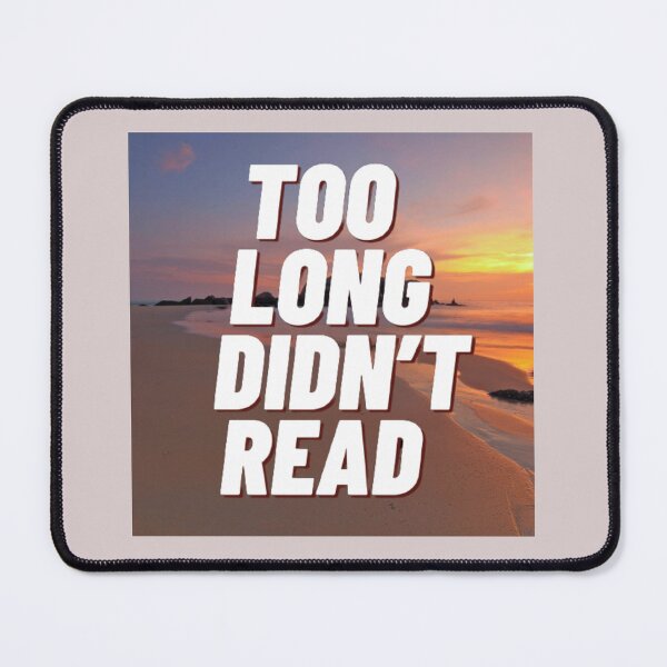 Item preview, Too Long Didnt Read - Tldr designed and sold by oxyten.
