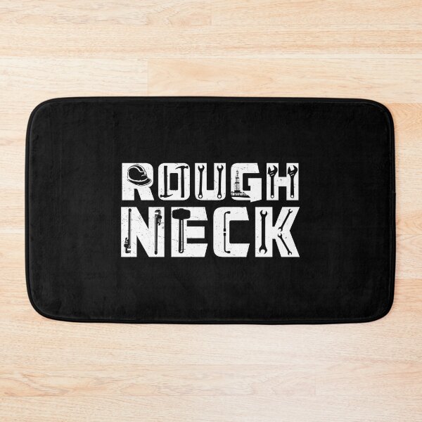 Item preview, Roughneck Oilfield Field Rig Funny Oilfield Worker designed and sold by StrongShirts.