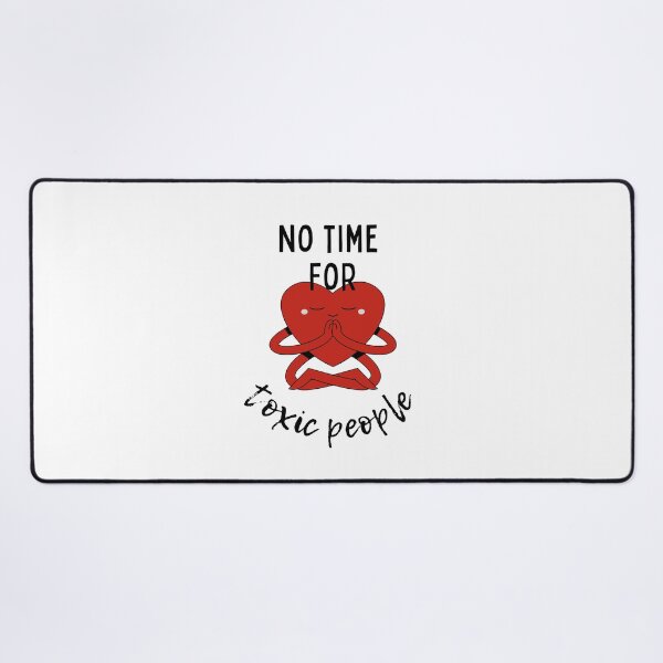 Item preview, No Time For Toxic People - Meditation designed and sold by Hic21.