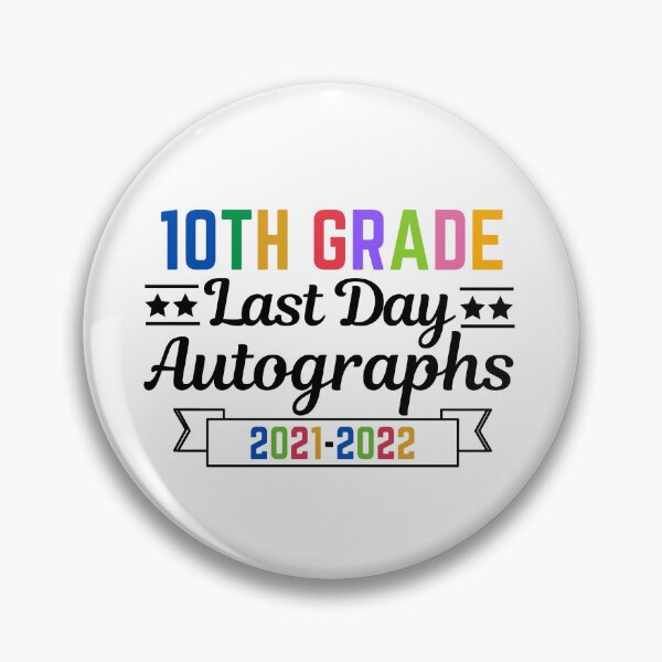 Item preview, 10th Grade Last Day Autographs 2021-2022 designed and sold by AmeliaStore1.