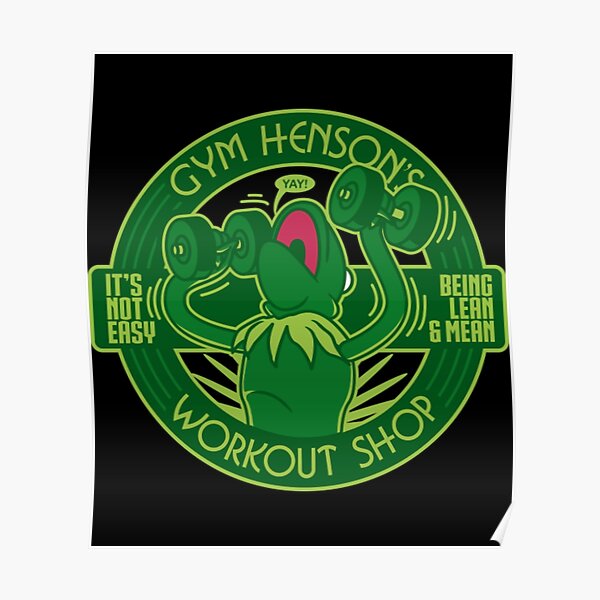 "Kermit Gym Shop " Poster for Sale by DanielleFrost Redbubble