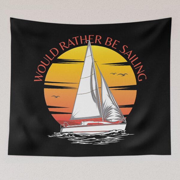 Item preview, Would Rather Be Sailing designed and sold by cotros.