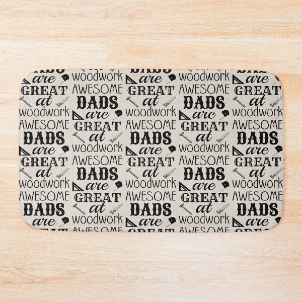 Item preview, Black Text Awesome Dads Are Great At Woodwork, Great Design For Cool Dads, Perfect For Father's Day designed and sold by TrulyEpoque.