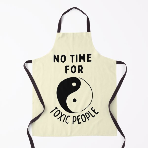 Item preview, No Time For Toxic People - Yin Yang designed and sold by Hic21.