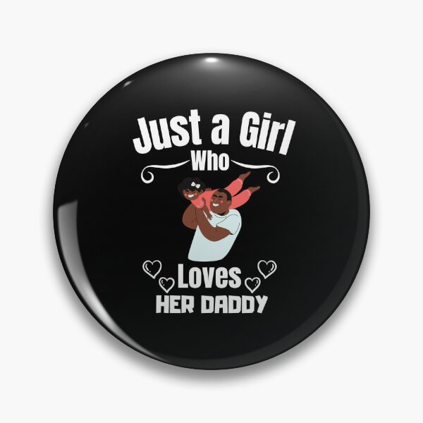 Item preview, Just a Girl Who loves her Daddy #03 designed and sold by WaguinhoTex.