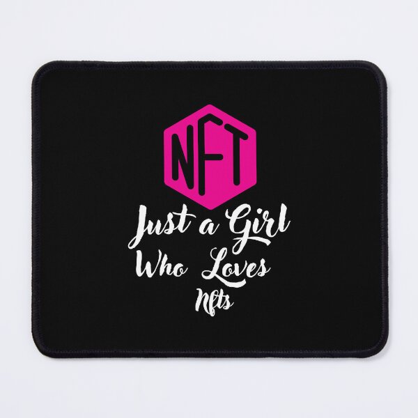 Item preview, Just a Girl Who loves NFT designed and sold by WaguinhoTex.