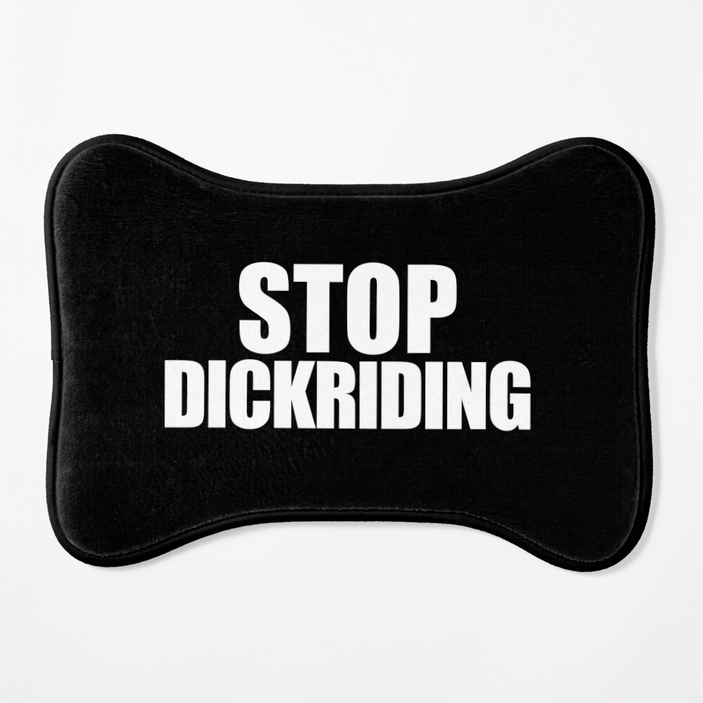 Stop dickriding  Poster for Sale by dariabeyger | Redbubble
