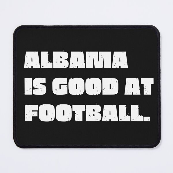 Item preview, Vintage Albama is Good at Football White Bold Typography designed and sold by garniturex.