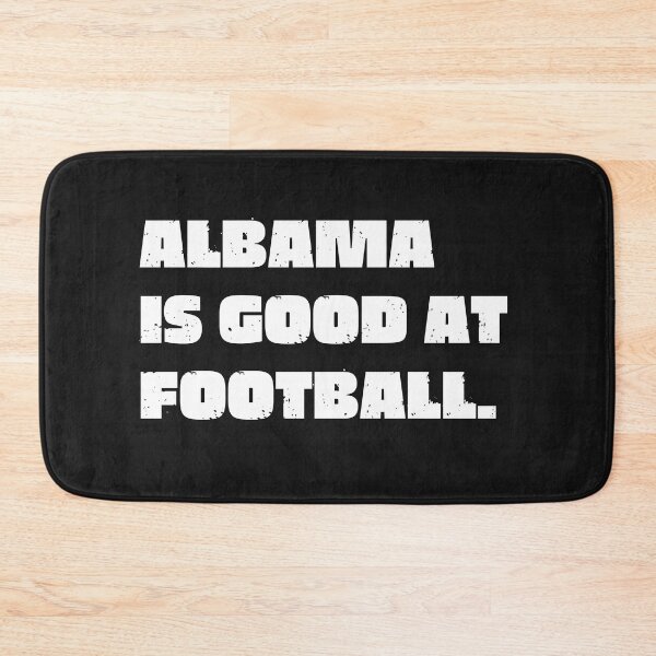 Item preview, Vintage Albama is Good at Football White Bold Typography  designed and sold by garniturex.