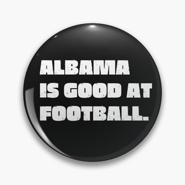 Item preview, Vintage Albama is Good at Football White Bold Typography  designed and sold by garniturex.
