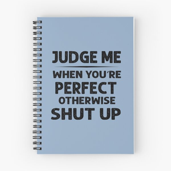 Item preview, Judge Me When You Are Perfect designed and sold by Moeez Javed.