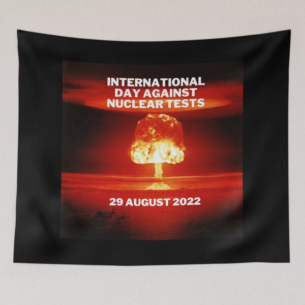 Item preview, International day against Nuclear Tests designed and sold by Jaadueekala.