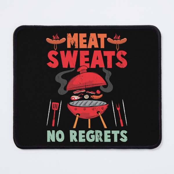 Item preview, Meat Sweats No Regrets BBQ Lover Barbeque Grilling Grill Dad designed and sold by haselshirt.