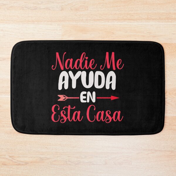 Item preview, Nadie Me Ayuda En Esta Casa Spanish Mom Funny Mothers Day designed and sold by haselshirt.