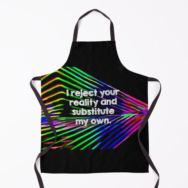 Item preview, I reject your reality and substitute my own designed and sold by Alltooclose.