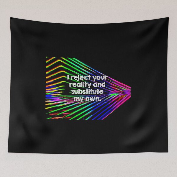 Item preview, I reject your reality and substitute my own designed and sold by Alltooclose.